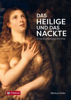 Das Heilige und das Nackte (eBook, ePUB) - Hofer, Markus