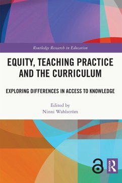 Equity, Teaching Practice and the Curriculum (eBook, ePUB)