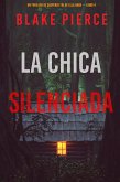 La chica silenciada (Un thriller de suspense FBI de Ella Dark - Libro 4) (eBook, ePUB)