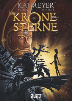 Die Krone der Sterne (Comic). Band 2 (von 3) (eBook, PDF) - Meyer, Kai; Krehl, Yann