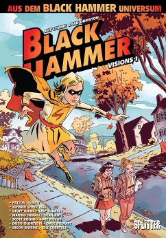 Black Hammer: Visions. Band 1 (eBook, PDF) - Oswalt, Patton
