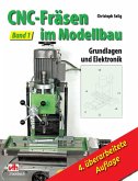 CNC-Fräsen im Modellbau - Band 1 (eBook, ePUB)