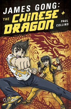 James Gong: The Chinese Dragon (eBook, ePUB) - Collins, Paul