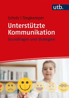 Unterstützte Kommunikation (eBook, ePUB) - Scholz, Markus; Stegkemper, Jan M.