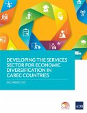 Developing the Services Sector for Economic Diversification in CAREC Countries (eBook, ePUB)