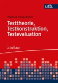 Testtheorie, Testkonstruktion, Testevaluation (eBook, ePUB)