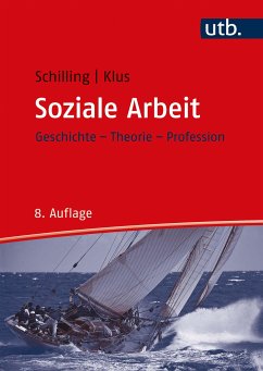 Soziale Arbeit (eBook, ePUB) - Schilling, Johannes; Klus, Sebastian