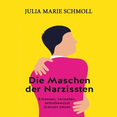 Die Maschen der Narzissten (MP3-Download) - Schmoll, Julia Marie
