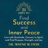 21 Days to Find Success and Inner Peace (MP3-Download)
