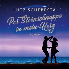 Per Sternschnuppe in mein Herz (MP3-Download) - Schebesta, Lutz