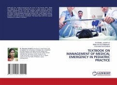 TEXTBOOK ON MANAGEMENT OF MEDICAL EMERGENCY IN PEDIATRIC PRACTICE - S, ROSEMEL JACINTH;Emmanuel, Bibin Jacob;Prabha, Esai Amutha