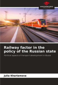 Railway factor in the policy of the Russian state - Kharlamova, Julia