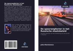 Cover De spoorwegfactor in het Russische staatsbeleid