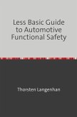 Less Basic Guide to Automotive Functional Safety