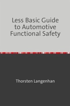 Less Basic Guide to Automotive Functional Safety - Langenhan, Thorsten