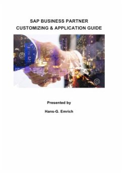 SAP BUSINESS PARTNER Customizing and Application Guide - Emrich, Hans-Georg