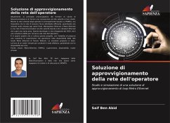 Soluzione di approvvigionamento della rete dell'operatore - Ben Abid, Saif