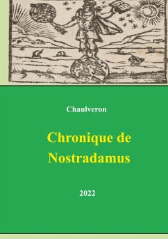 Chronique de Nostradamus - Chaulveron, Laurent
