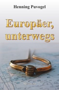 Europäer, unterwegs - Puvogel, Henning