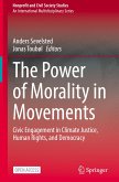 The Power of Morality in Movements