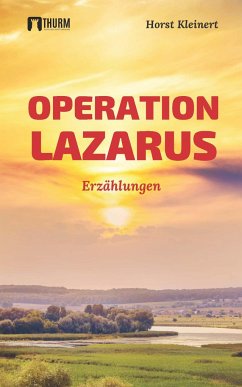 Operation Lazarus - Kleinert, Horst
