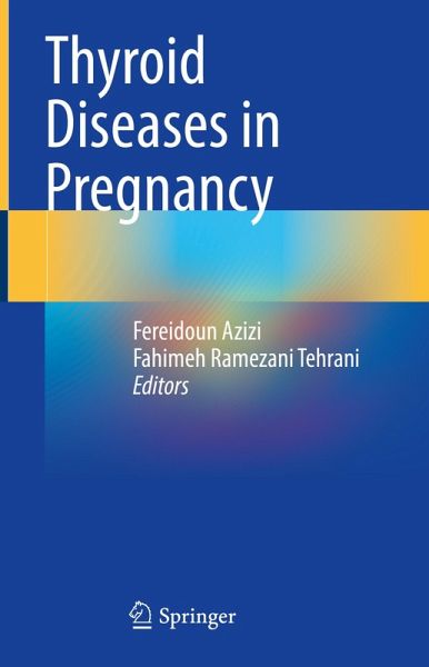 Thyroid Diseases in Pregnancy Thyroid Diseases in Pregnancy