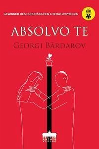 ABSOLVO TE - Bardarov, Georgi