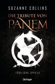 Tödliche Spiele / Die Tribute von Panem Bd.1