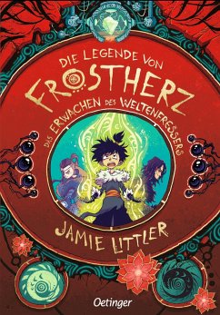 Das Erwachen des Weltenfressers / Die Legende von Frostherz Bd.3 - Littler, Jamie