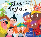 Ella Piratella und die furchtlosen Piranhas / Ella Piratella Bd.2
