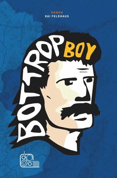 Bottrop Boy - Feldhaus, Kai