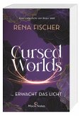 Erwacht das Licht / Cursed Worlds Bd.2