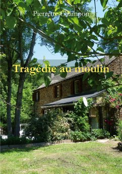 Tragédie au moulin - Champon, Pierrette