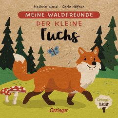 Der kleine Fuchs / Meine Waldfreunde Bd.2 - Häfner, Carla