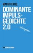 Dominante Impulsgedichte 2.0 - Bild 1