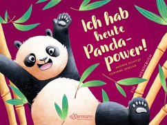 Ich hab heute Pandapower! / Mir ist heute langweilig! - Schütze, Andrea