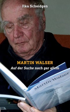 Martin Walser - Scheidgen, Ilka