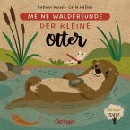 Der kleine Otter / Meine Waldfreunde Bd.1