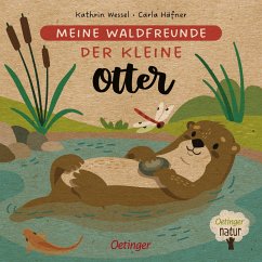 Der kleine Otter / Meine Waldfreunde Bd.1 - Häfner, Carla