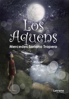 Los Aquens (eBook, ePUB) - Trapero, Mercedes Soriano