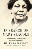 In Search of Mary Seacole (eBook, ePUB)