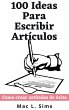 100 Ideas Para Escribir Artículos:... - Bild 1