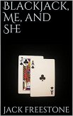 Blackjack, Me and She (eBook, ePUB)