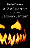 J is for Jack-o'-Lantern (A-Z of Horror, #10) (eBook, ePUB)