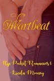 The Heartbeat (Hip Pocket Romances, #6) (eBook, ePUB) The Heartbeat (Hip Pocket Romances, #6) (eBook, ePUB)