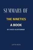Summary of The Nineties a book By Chuck Klosterman (eBook, ePUB)