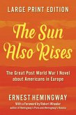 The Sun Also Rises (LARGE PRINT EDITION) (eBook, ePUB)