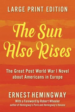 The Sun Also Rises (LARGE PRINT EDITION) (eBook, ePUB) - Hemingway, Ernest