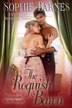 The Roguish Baron (Diamonds In The Rough, #9) (eBook, ePUB) - Barnes, Sophie