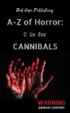 C is for Cannibals (A-Z of Horror, #3) (eBook, ePUB)